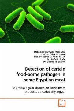 Detection of certain food-borne pathogen in some Egyptian meat - Khlaf, Mohammed Rawway Khalil