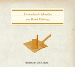 Heimatkunde Schwaben - Kohlhepp, Bernd