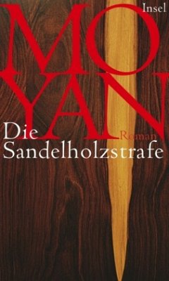 Die Sandelholzstrafe - Mo Yan