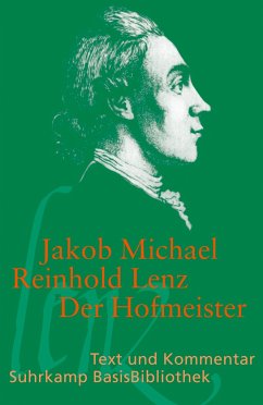 Der Hofmeister oder Vorteile der Privaterziehung - Lenz, Jakob M. R.