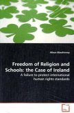 Freedom of Religion and Schools: the Case of Ireland