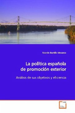 La política española de promoción exterior - Bustillo Mesanza, Ricardo