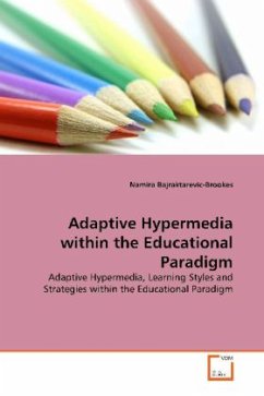 Adaptive Hypermedia within the Educational Paradigm - Bajraktarevic-Brookes, Namira