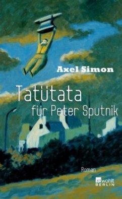 Tatütata für Peter Sputnik - Simon, Axel