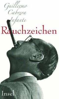 Rauchzeichen - Cabrera Infante, Guillermo