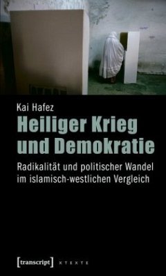 Heiliger Krieg und Demokratie - Hafez, Kai