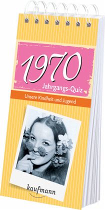 Jahrgangs-Quiz 1970