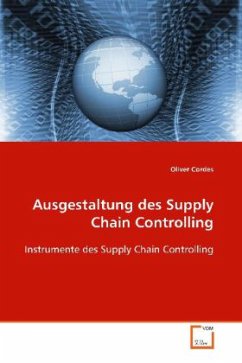 Ausgestaltung des Supply Chain Controlling - Cordes, Oliver