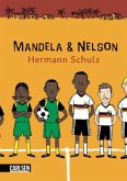 Mandela & Nelson - Das Länderspiel Mandela & Nelson - Das Länderspiel