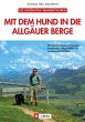 Mit dem Hund in die Allgäuer Berge - Bild 1