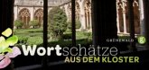 WortSchätze aus dem Kloster