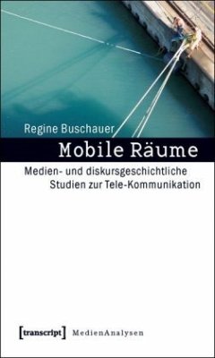Mobile Räume - Buschauer, Regine
