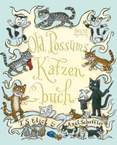 Old Possums Katzenbuch - Eliot, T. S.