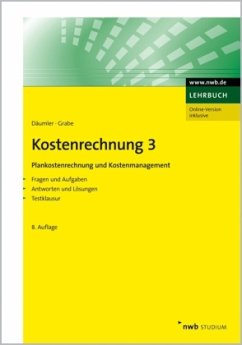 Plankostenrechnung und Kostenmanagement / Kostenrechnung Bd.3 - Däumler, Klaus-Dieter;Grabe, Jürgen