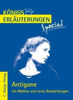 Antigone. Ein Mythos und seine Bearbeitungen - Theurich, Werner