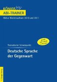 Thematischer Schwerpunkt: Deutsche Sprache der Gegenwart