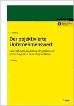 Der objektivierte Unternehmenswert - Wollny, Christoph