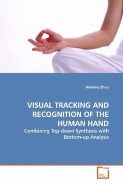 VISUAL TRACKING AND RECOGNITION OF THE HUMAN HAND - Zhou, Hanning