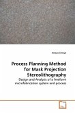Process Planning Method for Mask Projection Stereolithography