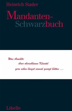 Mandanten-Schwarzbuch - Stader, Heinrich