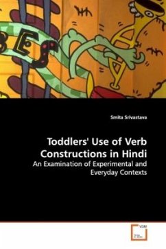 Toddlers' Use of Verb Constructions in Hindi - Srivastava, Smita