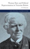 Thomas Hare and Political Representation in Victorian Britain