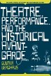 Theatre, Performance and the Historical... - Bild 1