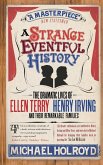 A Strange Eventful History A Strange Eventful History