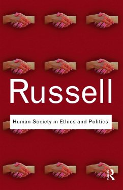 Human Society in Ethics and Politics - Russell, Bertrand