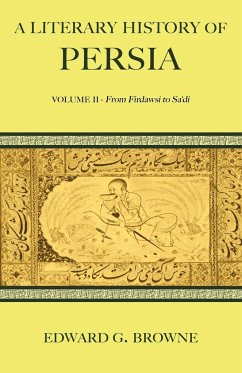 A Literary History of Persia - Browne, Edward G.