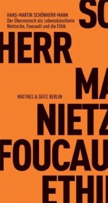 Der Übermensch als Lebenskünstlerin - Schönherr-Mann, Hans-Martin