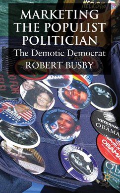 Marketing the Populist Politician - Busby, Robert