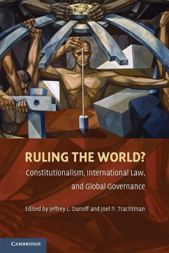 Ruling the World? - Dunoff, Jeffrey L. / Trachtman, Joel P. (ed.)