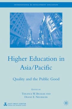 Higher Education in Asia/Pacific - Neubauer, Deane E.; Bigalke, Terance W.