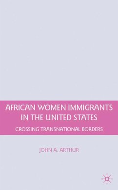 African Women Immigrants in the United States - Arthur, John A.