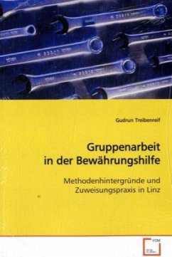 Gruppenarbeit in der Bewährungshilfe - Treibenreif, Gudrun