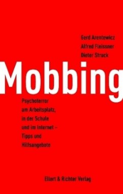 Mobbing - Fleissner, Alfred;Arentewicz, Gerd;Struck, Dieter