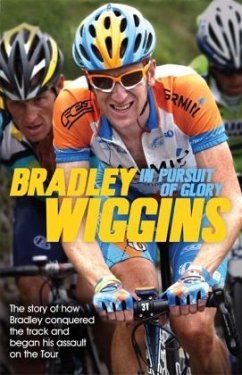 In Pursuit of Glory - Wiggins, Bradley