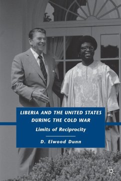 Liberia and the United States During the Cold War - Dunn, D. Elwood