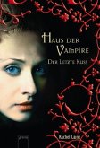 Der letzte Kuss / Haus der Vampire Bd.2