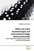 SEPA und seine Auswirkungen auf international tätige Kommerzkunden