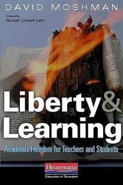 Liberty and Learning - Lent, Releah; Moshman, David