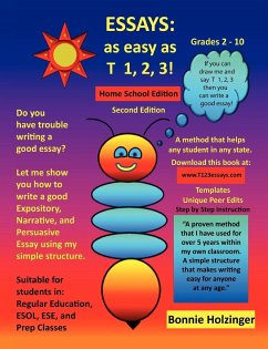 Essays as easy as T 1, 2, 3! Home School Edition 2nd Edition - Holzinger, Bonnie