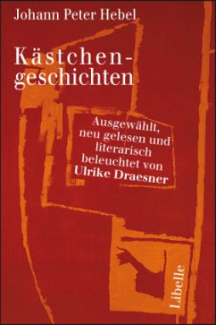 Kästchengeschichten - Hebel, Johann Peter;Draesner, Ulrike