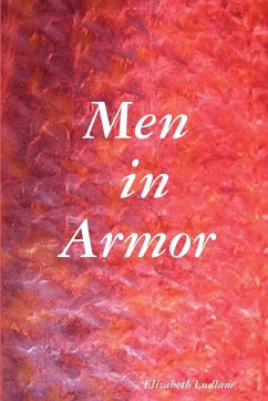 Men in Armor - Ludlam, Elizabeth