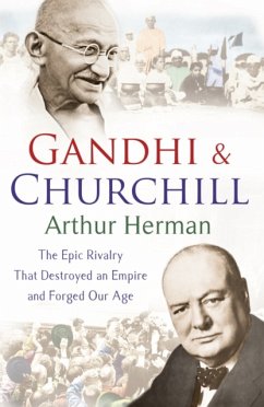 Gandhi and Churchill - Herman, Arthur