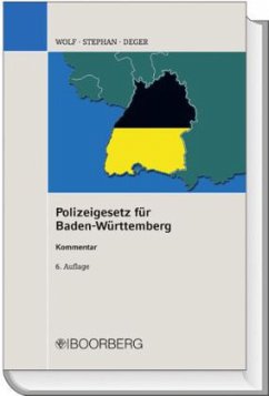 Polizeigesetz für Baden-Württemberg (PolG BW), Kommentar - Wolf, Heinz; Stephan, Ulrich; Deger, Johannes
