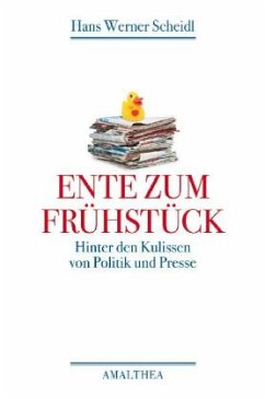 Ente zum Frühstück - Scheidl, Hans-Werner