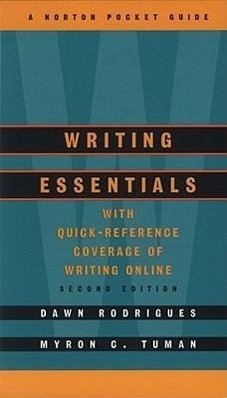 Writing Essentials - Rodrigues, Dawn; Tuman, Myron C