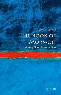 The Book of Mormon: A Very Short Introduction - Givens, Terryl L.